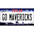 Go Mavericks Novelty Metal License Plate Tag