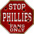 Phillies Fans Only Metal Novelty Octagon Stop Sign BS-231