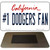 Number 1 Dodgers Fan Novelty Metal Magnet M-13332