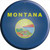 Montana State Flag Metal Circular Sign C-125