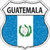 Guatemala Flag Highway Shield Metal Sign