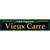 Vieux Carre Green Novelty Metal Street Sign