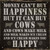 Money Cant Buy Happiness Novelty Square Sign