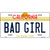 Bad Girl California Novelty Metal License Plate