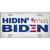 Hidin From Biden Novelty Metal License Plate