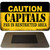 Caution Capitals Fan Area Novelty Metal Magnet M-2667