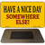 Have a Nice Day Novelty Metal Magnet M-5214