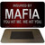 Insured By Mafia Novelty Metal Magnet M-8293