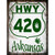 HWY 420 Arkansas Novelty Metal Parking Sign