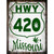 HWY 420 Missouri Novelty Metal Parking Sign