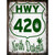 HWY 420 North Dakota Novelty Metal Parking Sign