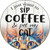 Sip Coffee And Pet Cat Novelty Metal Circular Sign C-1364