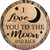 Moon And Back Novelty Metal Circular Sign