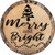 Merry and Bright Novelty Metal Circular Sign