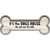 We Just Pay The Bills Novelty Metal Bone Magnet