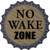 No Wake Zone Novelty Metal Bottle Cap Sign