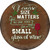 Size Matters Small Glass Novelty Metal Circular Sign
