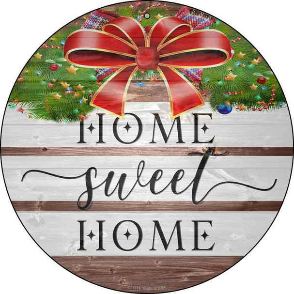 Home Sweet Home Ribbon Novelty Metal Circle Sign