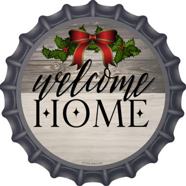 Welcome Home Ribbon Novelty Metal Bottle Cap Sign