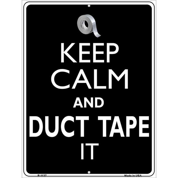 Keep Calm & Duct Tape It Metal Novelty Parking Sign