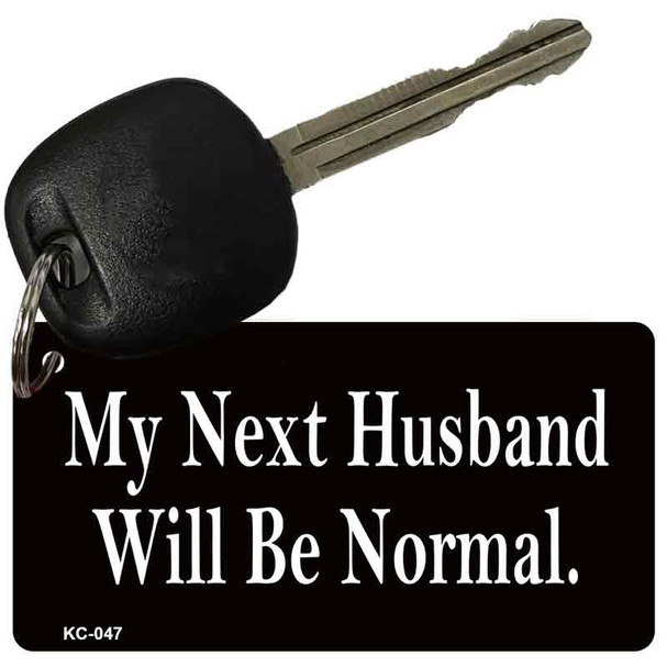 My Next Husband Novelty Aluminum Key Chain KC-047