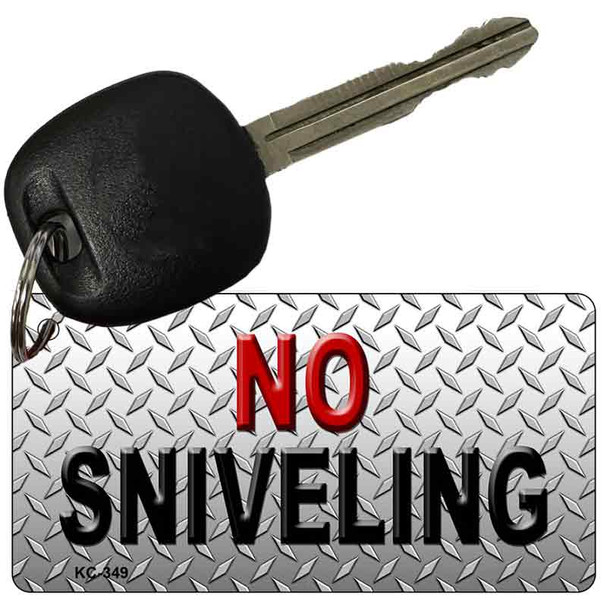 No Sniveling Novelty Aluminum Key Chain KC-349