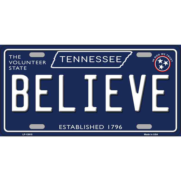 Believe Tennessee Blue Novelty Metal License Plate Tag