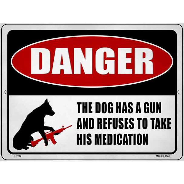 Warning Dog Has A Gun Novelty Metal Parking Sign
