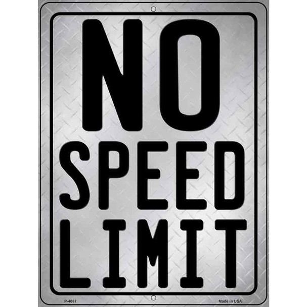 No Speed Limit Novelty Metal Parking Sign