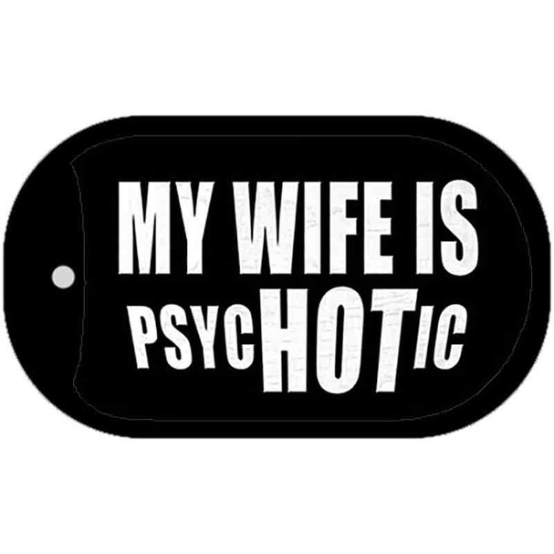 Hot Psychotic Wife Novelty Metal Dog Tag Necklace