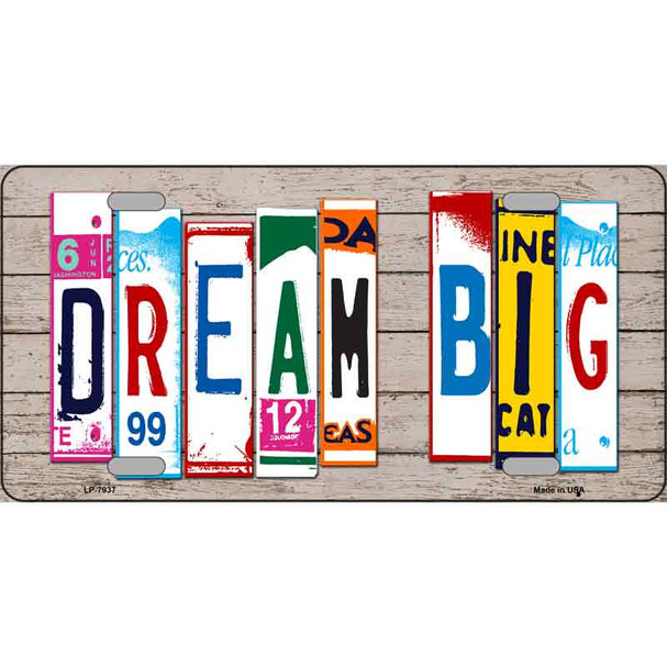 Dream Big Wood License Plate Art Novelty Metal License Plate