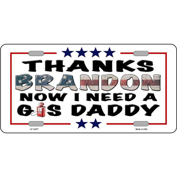 Thanks Brandon Novelty Metal License Plate