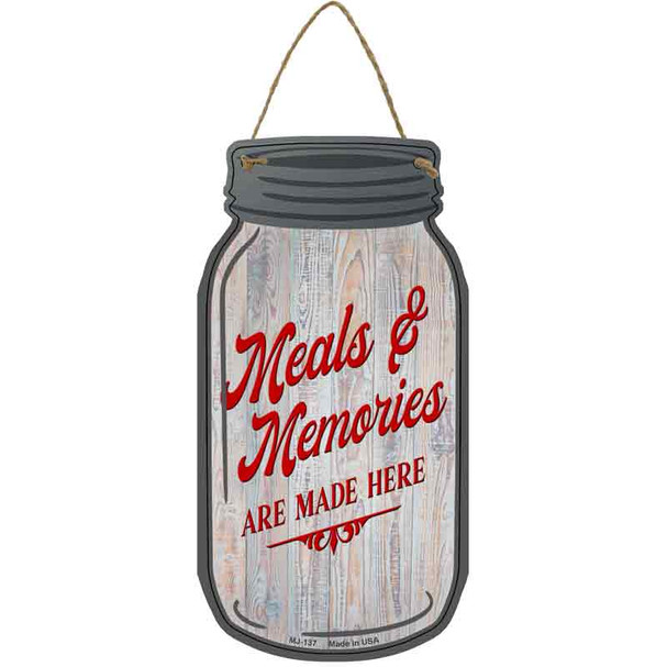 Meals And Memories Gray Novelty Metal Mason Jar Sign