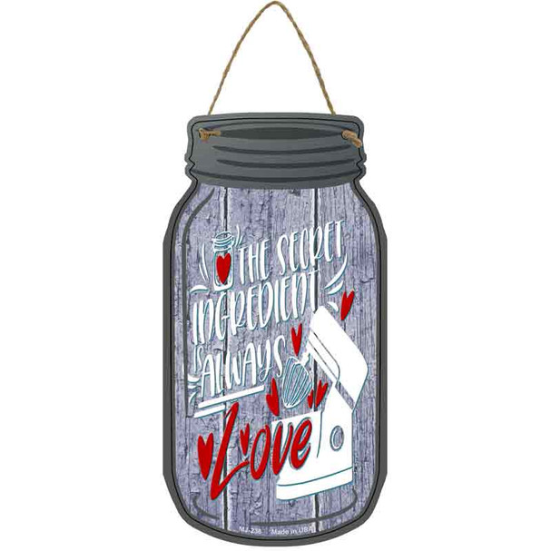 Secret Ingredient Love Purple Novelty Metal Mason Jar Sign