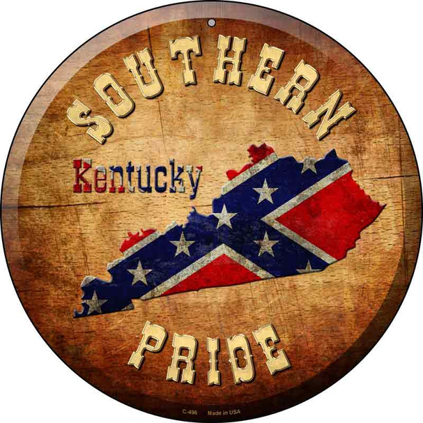 Southern Pride Kentucky Novelty Metal Circular Sign C-496