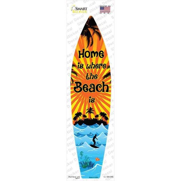 Home Is Beach Novelty Surfboard Sticker Decal