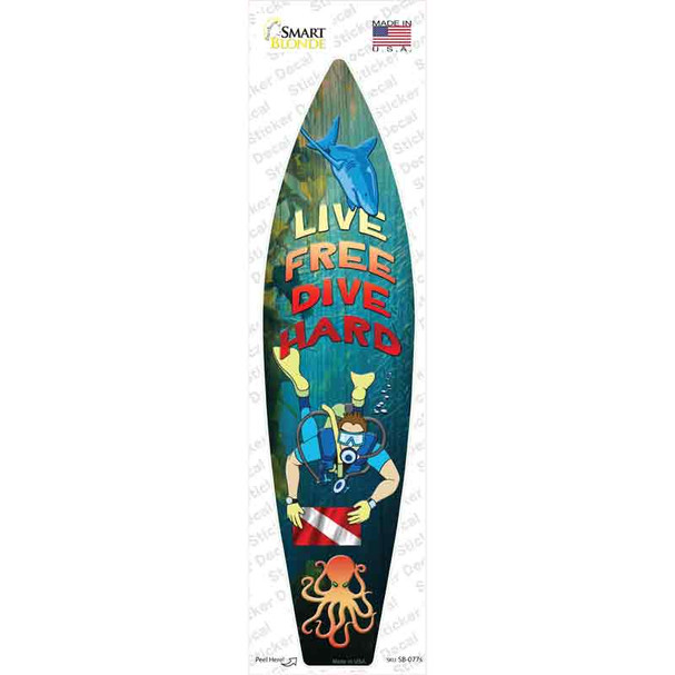 Live Free Dive Hard Novelty Surfboard Sticker Decal