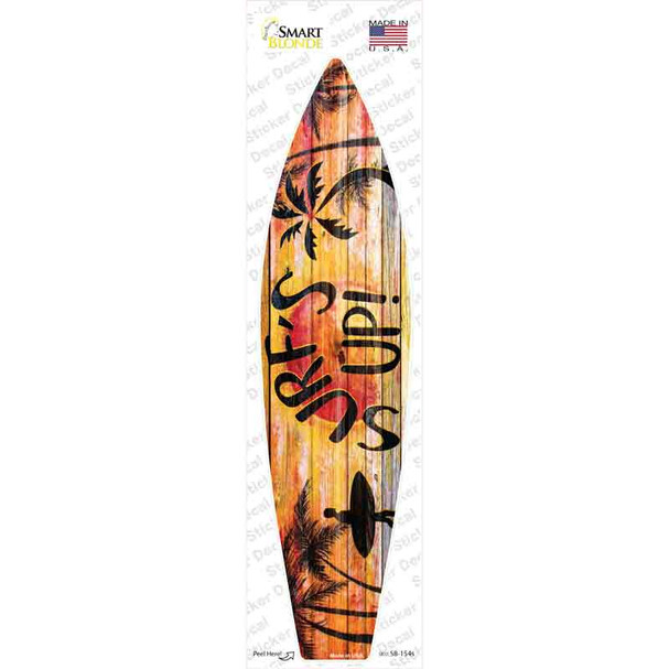Surfs Up With Surfer Novelty Surfboard Sticker Decal