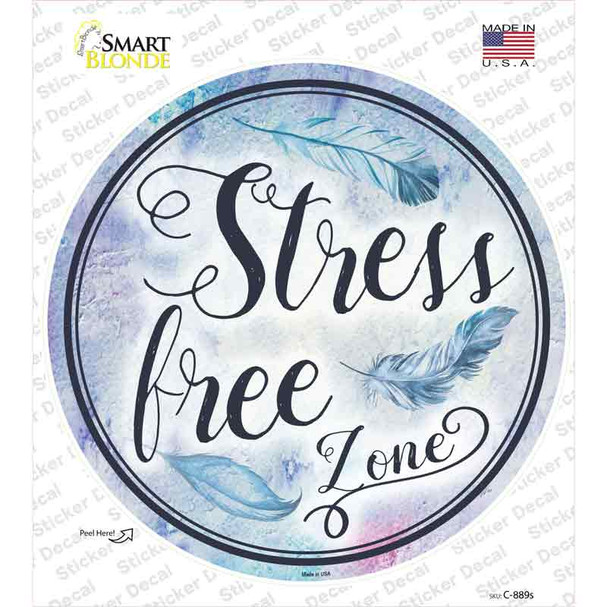 Stress Free Zone Novelty Circle Sticker Decal