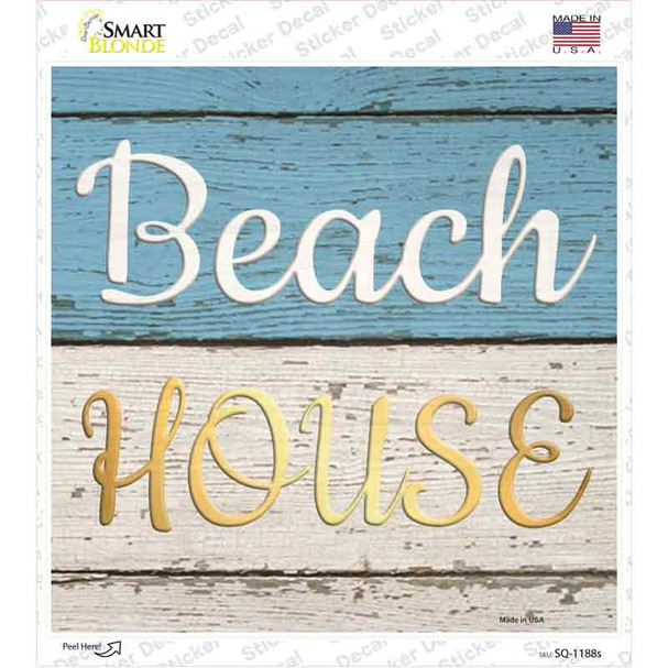 Beach House Novelty Square Sticker Decal