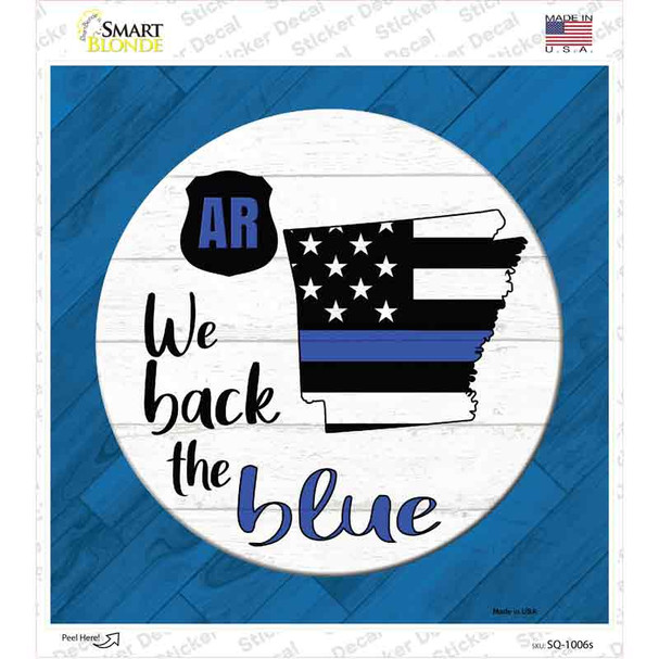 Arkansas Back The Blue Novelty Square Sticker Decal