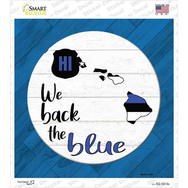 Hawaii Back The Blue Novelty Square Sticker Decal