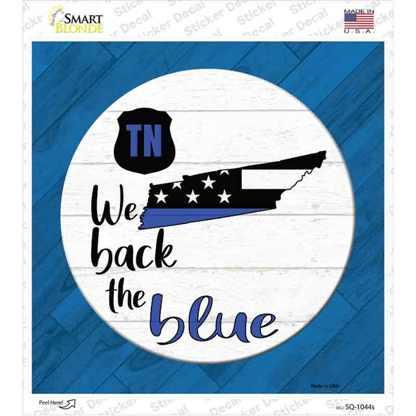 Tennessee Back The Blue Novelty Square Sticker Decal