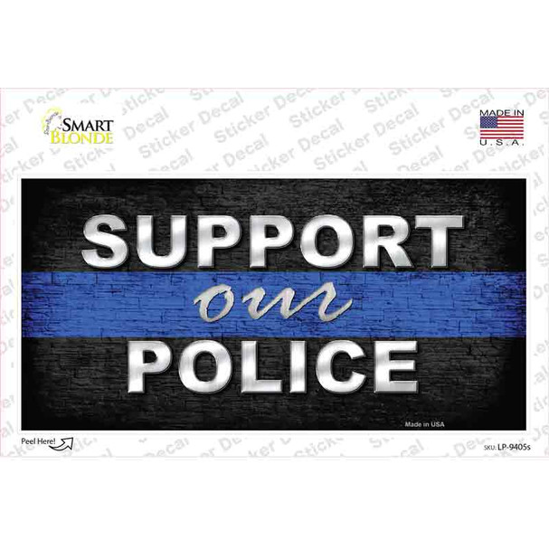 Support Our Police Novelty Sticker Decal