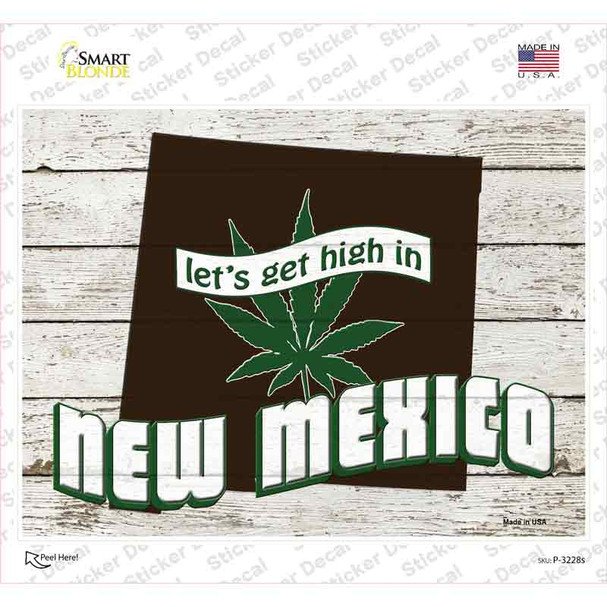 Get High In New Mexico Novelty Rectangle Sticker Decal