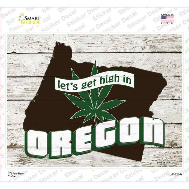 Get High In Oregon Novelty Rectangle Sticker Decal