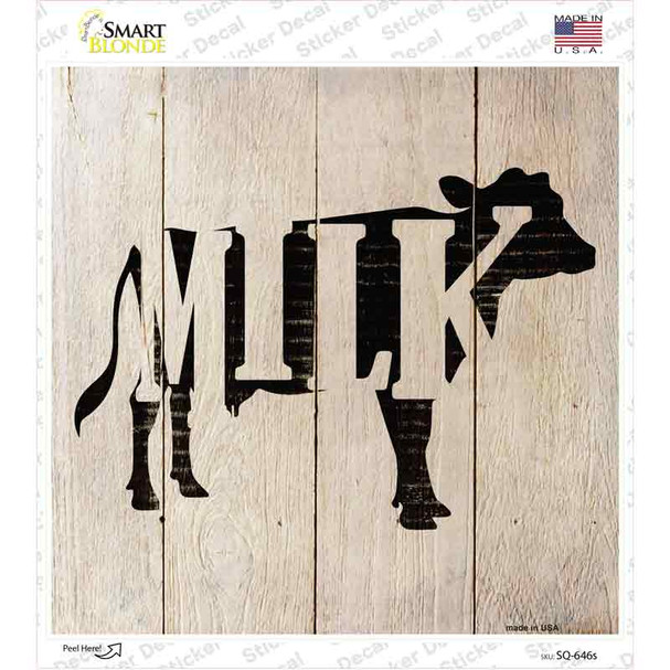Cows Make Milk Novelty Square Sticker Decal
