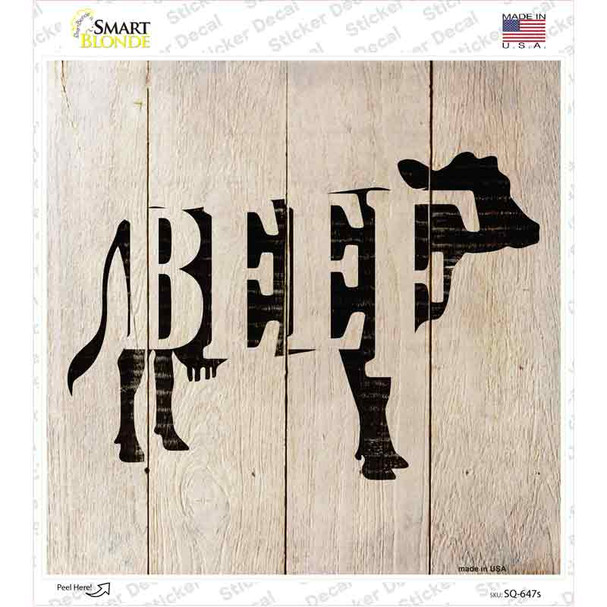 Cows Make Beef Novelty Square Sticker Decal