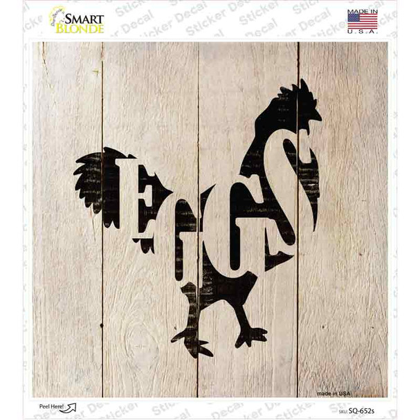 Chickens Make Eggs Novelty Square Sticker Decal