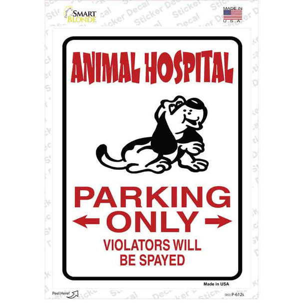 Animal Hospital Parking Novelty Rectangle Sticker Decal